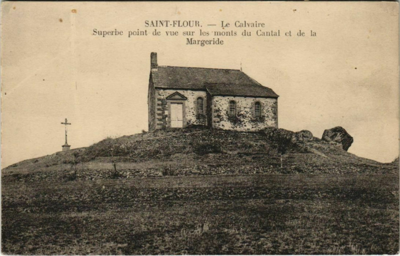 Carte postale ancienne Saint Flour Le Calvaire France à Saint-Flour