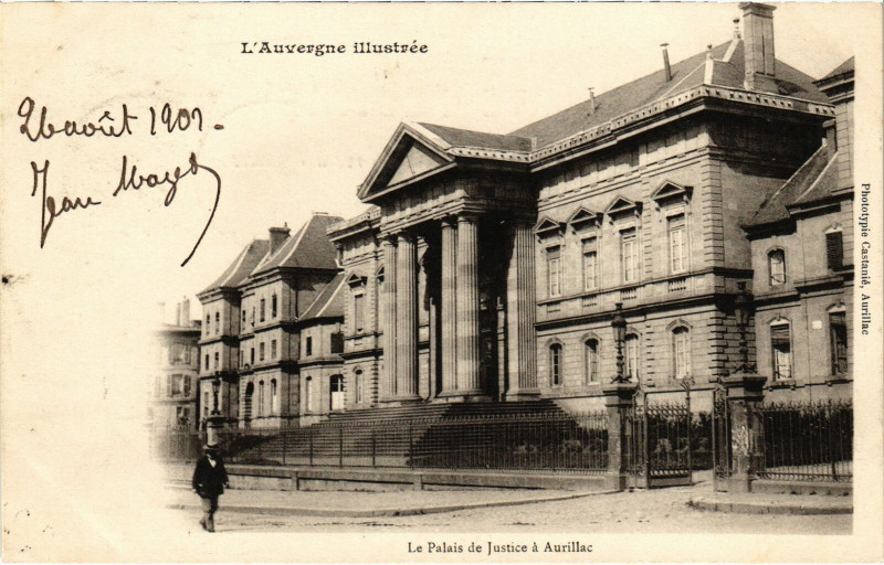 Carte postale ancienne Aurillac Le Palais e Justice à Aurillac