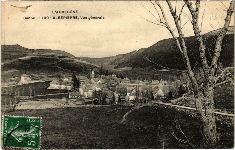 Carte postale ancienne Albepierre Ve générale Cantal