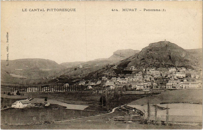 Carte postale ancienne Murat Panorama Cantal à Murat