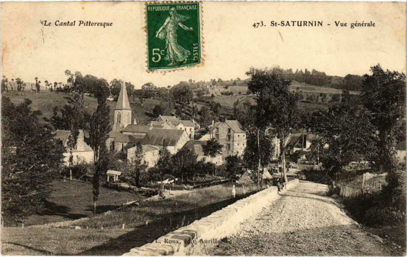 Carte postale ancienne Saint-Saturnin Vue générale Cantal à Saint-Saturnin