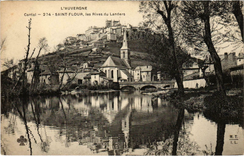 Carte postale ancienne L'Auvergne Saint-Flour les Rives Cantal à Saint-Flour