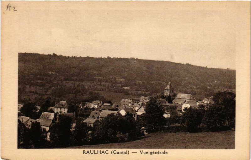 Carte postale ancienne Raulhac - Vue générale à Raulhac