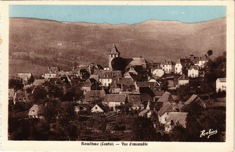 Carte postale ancienne Raulhac - Vue d'ensemble à Raulhac