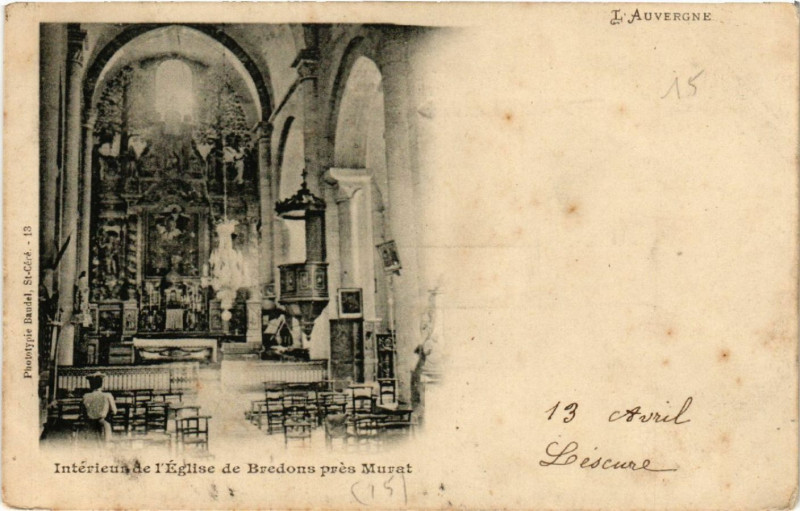 Carte postale ancienne Murat - Intérieur de l'Eglise de Bredons - pres Murat à Murat