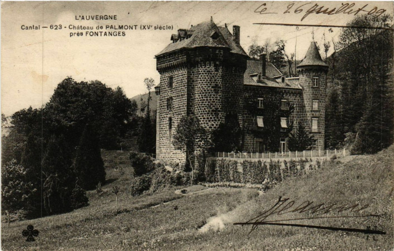 Carte postale ancienne Fontanges - Chateau de Palmont - pres Fontanges à Fontanges