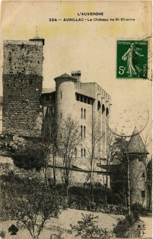 Carte postale ancienne Aurillac - Le Chateau de Saint-Etienne à Aurillac