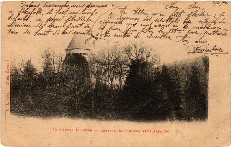 Carte postale ancienne Arpajon - Chateau de Conros - pres Arpajon