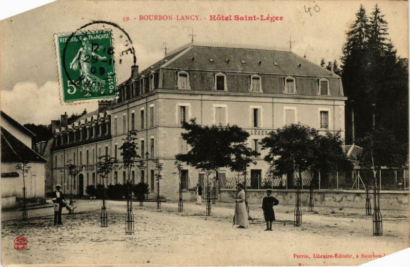 Carte postale ancienne Bourbon-Lancy Hotel Saint-Léger à Bourbon-Lancy