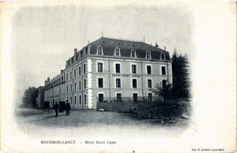Carte postale ancienne Bourbon-Lancy Hotel Saint-Léger à Bourbon-Lancy