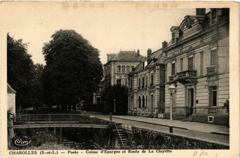Carte postale ancienne Charolles Poste, Caisée d'Epargne et Route de La Clayette à Charolles
