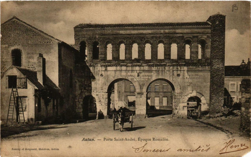 Carte postale ancienne Autun Porte Saint-André, Epoque Romaine à Autun