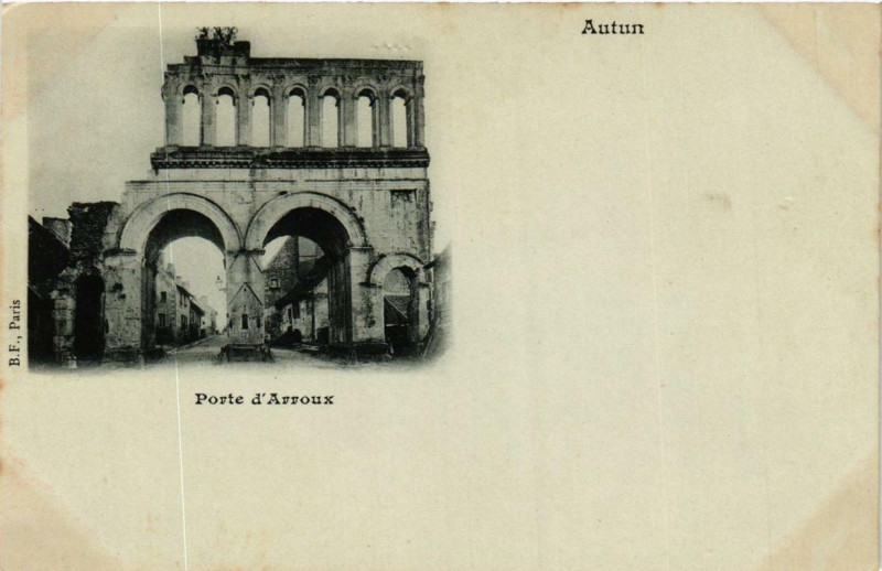 Carte postale ancienne Autun Porte d'Arroux à Autun