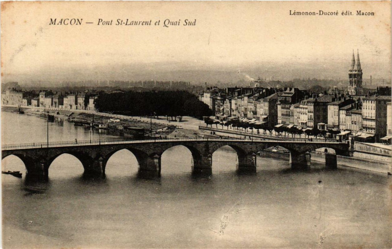Carte postale ancienne Macon Pont Saint-Laurent et Quai Sud à Mâcon