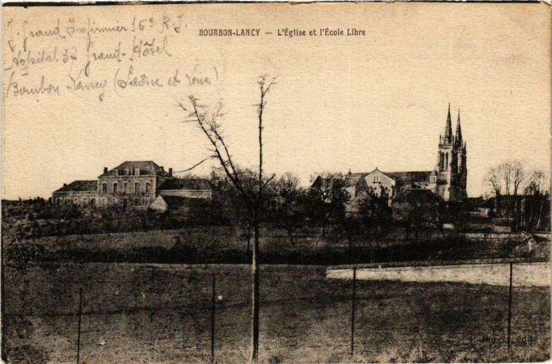 Carte postale ancienne Bourbon-Lancy Eglise et l'Ecole Libre à Bourbon-Lancy