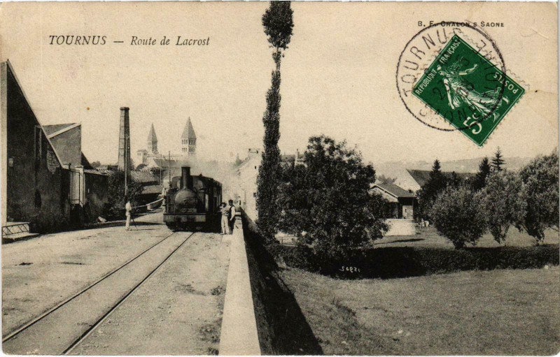 Carte postale ancienne Tournus Route de Lacrost Tram Vapeur à Tournus