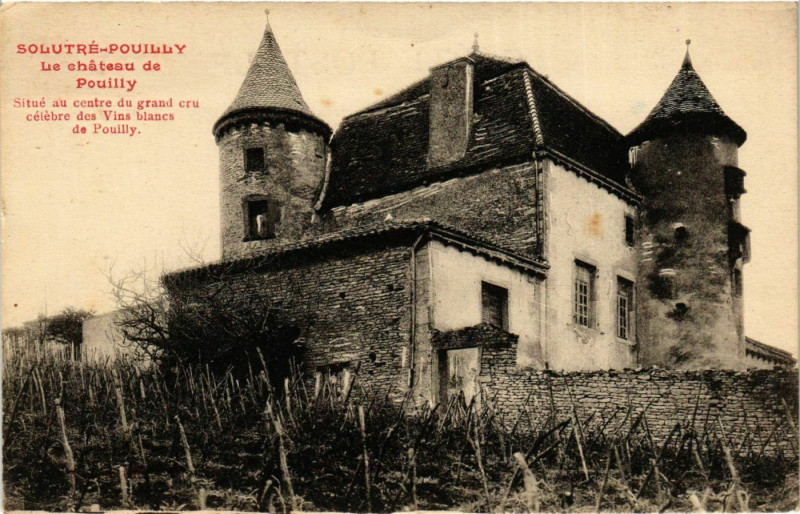 Carte postale ancienne Solutre-Pouilly Le Chateau de Pouilly France à Solutré-Pouilly