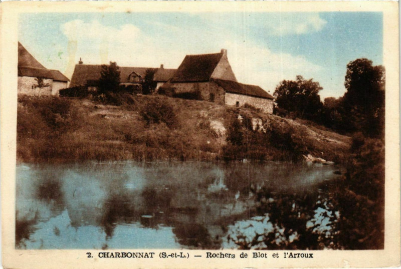 Carte postale ancienne Charbonnat Rochers de Blot et l'Arroux France à Charbonnat