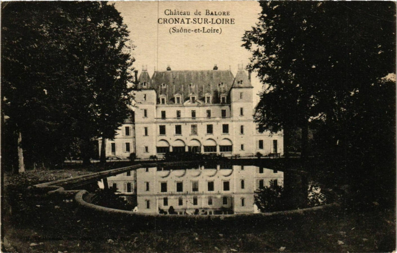 Carte postale ancienne Chateau de Balore, Cronat s Loire France à Château