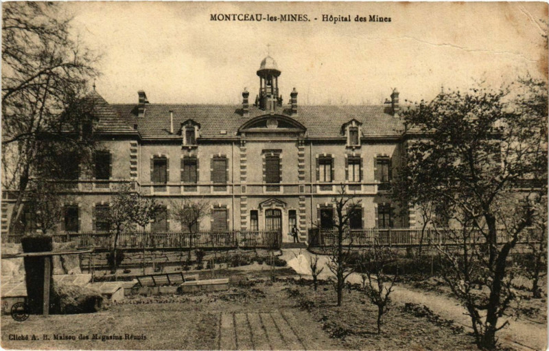 Carte postale ancienne Montceau les Mines Hopital des Mines France à Mont