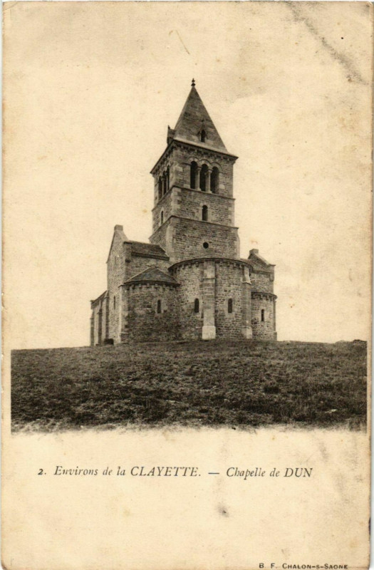Carte postale ancienne Env.de la Clayette Chapelle de Dun France à La Clayette