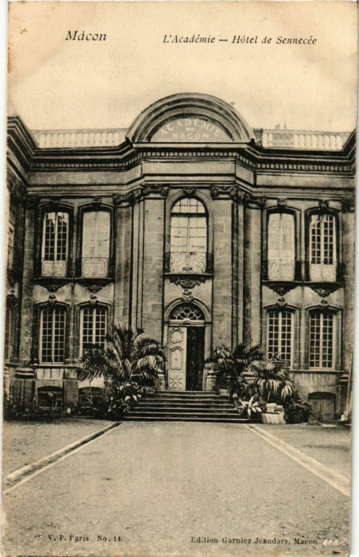 Carte postale ancienne Macon L'Academie, Hotel de Sennecee France à Mâcon
