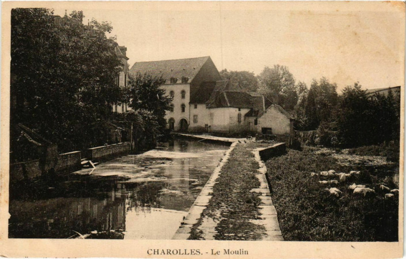 Carte postale ancienne Charolles Le Moulin France à Charolles