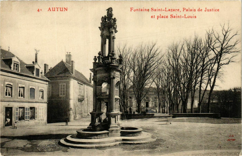 Carte postale ancienne Autun Fontaine Saint-Lazare, Palais de Justice France à Autun