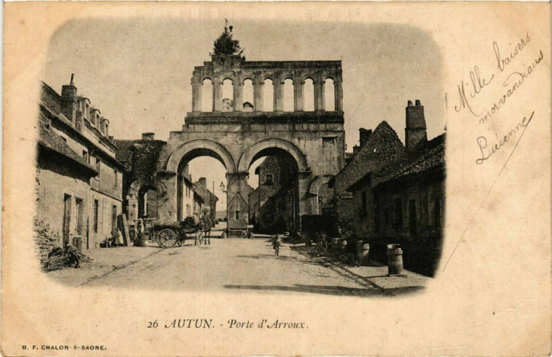Carte postale ancienne Autun - Porte d'Arroux à Autun