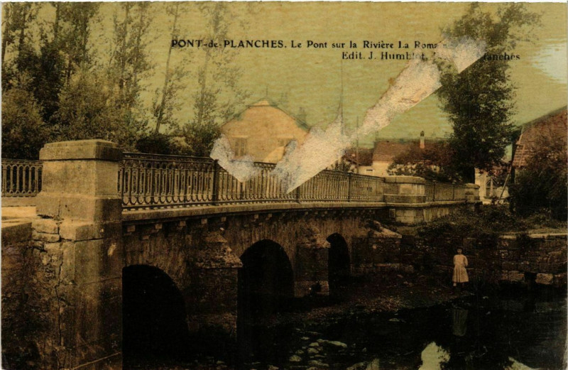 Carte postale ancienne Pont-de-Planches - Le Pont sur la Riviere