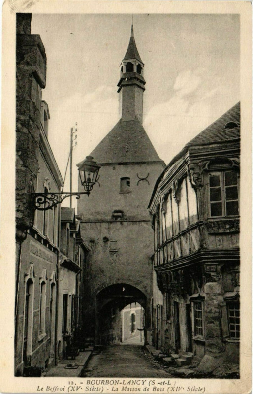 Carte postale ancienne Bourbon-Lancy - Le Beffroi (Xv s.) - La Maison de Bois à Bourbon-Lancy