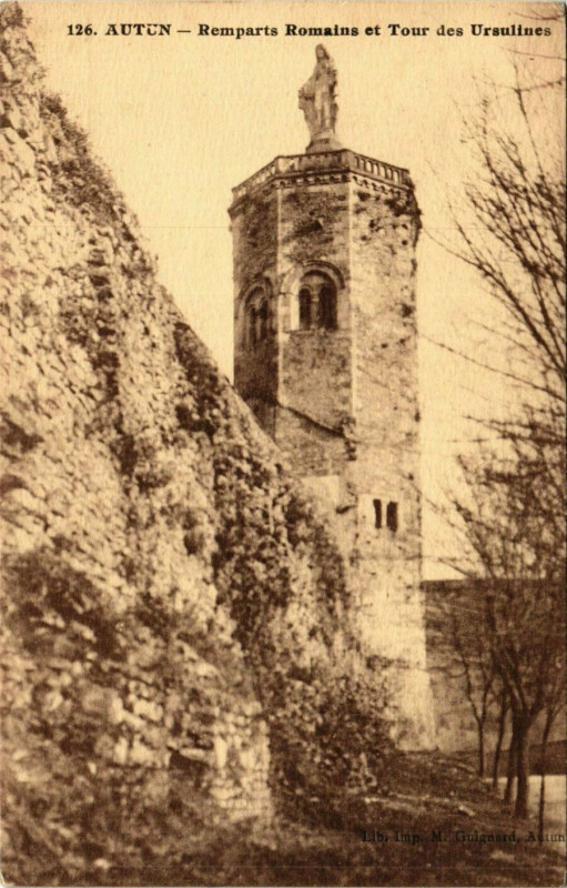 Carte postale ancienne Autun - Remparts Romains et Tour des Ursulines à Autun