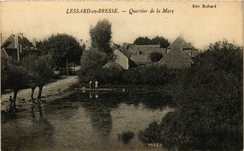 Carte postale ancienne Lessard-en-Bresse - Quartier de la Mare à Lessard-en-Bresse