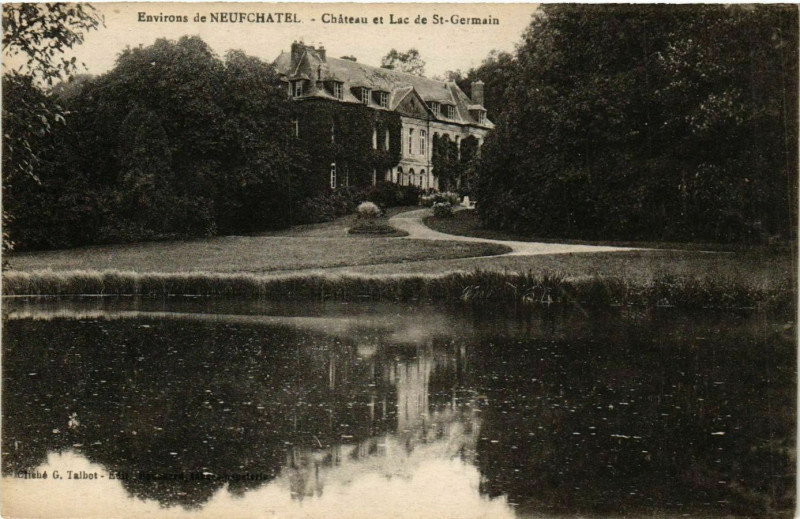 Carte postale ancienne Env. de Neufchatel - Chateau et Lac de Saint-Germain à Château