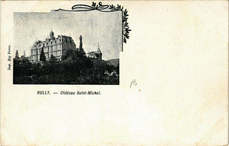 Carte postale ancienne Rully - Chateau Saint-Michel à Rully
