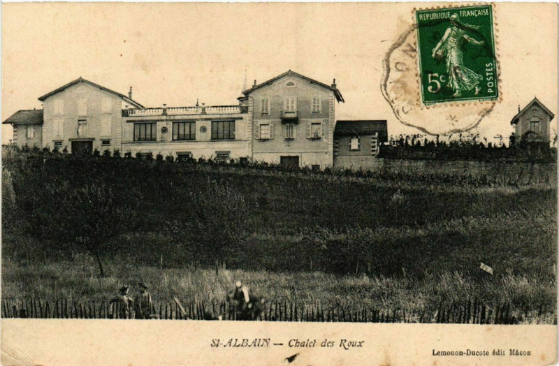 Carte postale ancienne Saint-Albain - Chalet des Roux à Saint-Albain