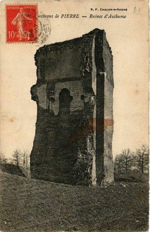 Carte postale ancienne Env. de Pierre - Ruines d'Authume