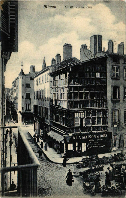 Carte postale ancienne Macon - La Maison de Bois à Mâcon