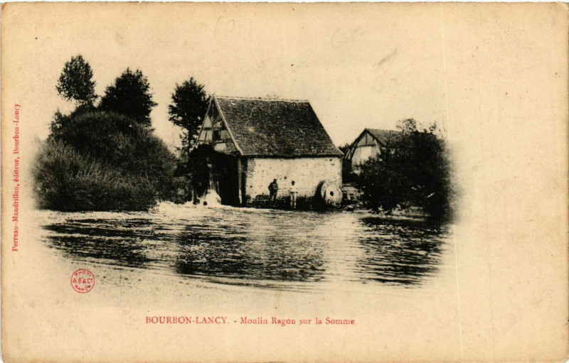 Carte postale ancienne Bourbon-Lancy - Moulin Ragon sur la Somme à Bourbon-Lancy