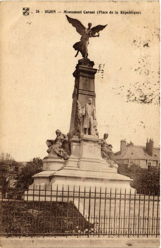 Carte postale ancienne Dijon - Monument Carnot - Place de la Republique à Dijon