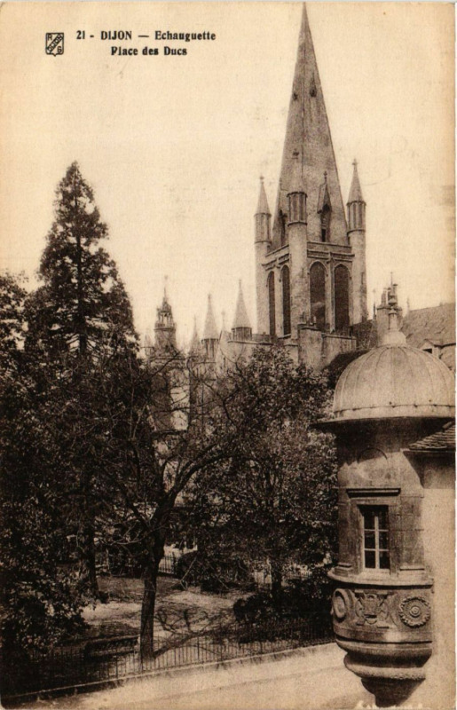 Carte postale ancienne Dijon - Echauguette - Place des Ducs à Dijon