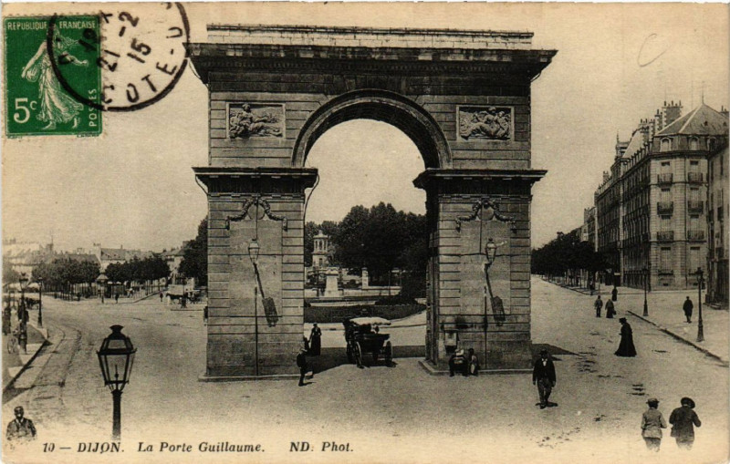 Carte postale ancienne Dijon - La Porte Guillaume à Dijon