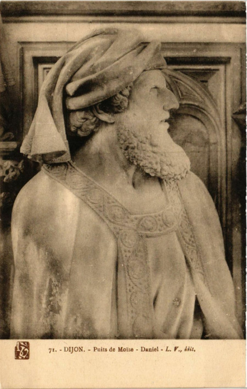 Carte postale ancienne Dijon - Puits de Moise - Daniel à Dijon