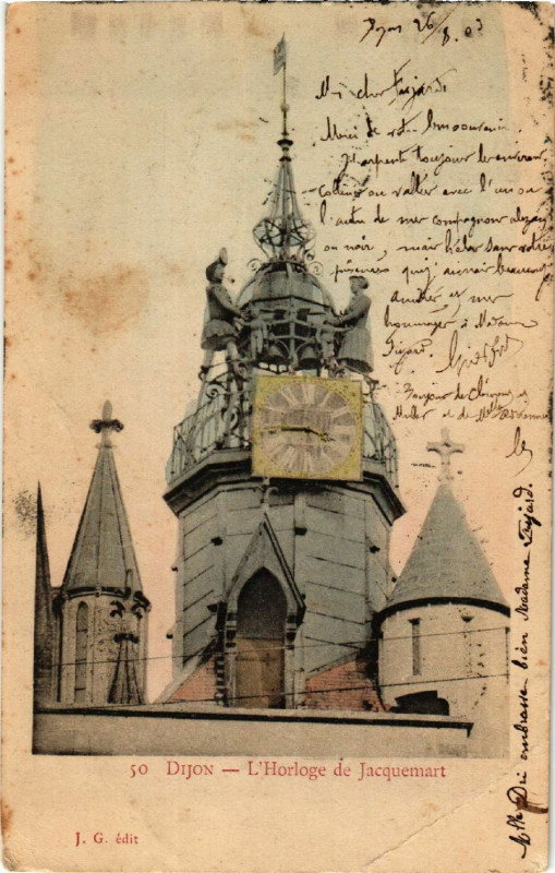 Carte postale ancienne Dijon - L'Horloge de Jacquemart à Dijon