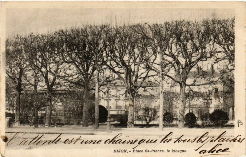 Carte postale ancienne Dijon - Place Saint-Pierre - Le Kiosque à Dijon