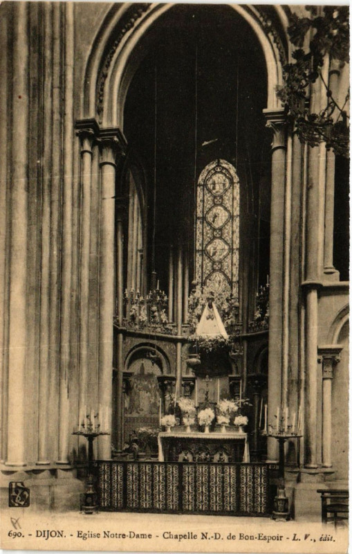 Carte postale ancienne Dijon - Eglise Notre-Dame - Chapelle N.-D. de Bon-Espoir à Dijon