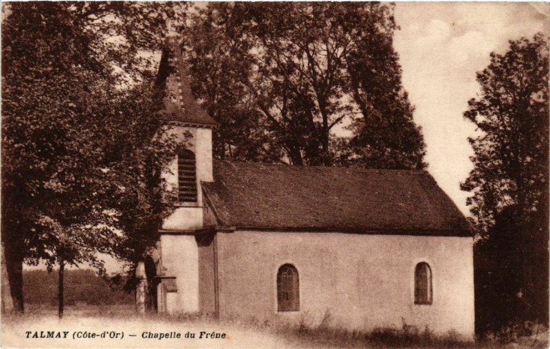 Carte postale ancienne Talmay - Chapelle du Frene à Talmay