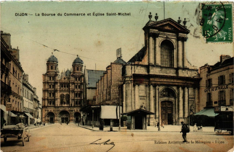 Carte postale ancienne Dijon - Le Bourse du Commerce et Eglise Saint-Michel à Dijon
