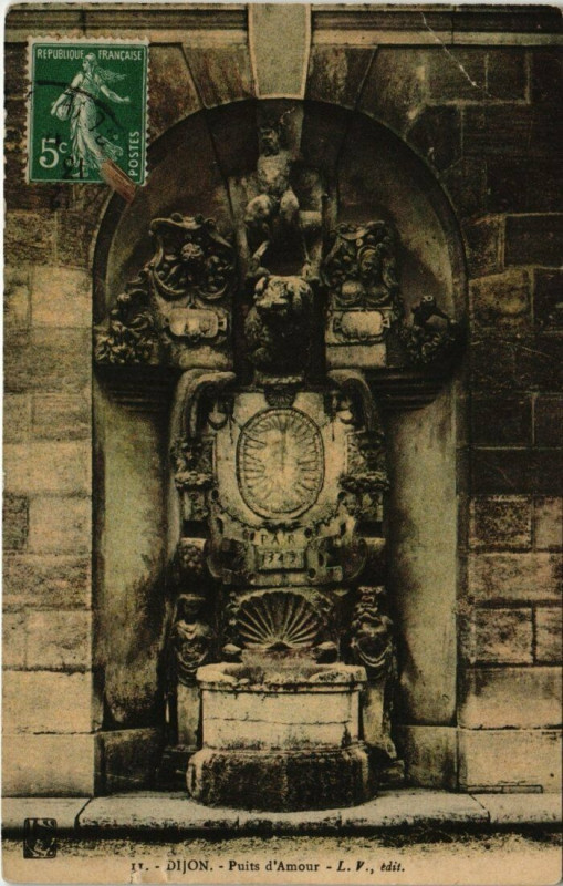 Carte postale ancienne Dijon - Puits d'Amour à Dijon