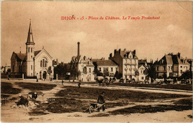 Carte postale ancienne Dijon - Place du Chateau Le Temple Protestant à Dijon